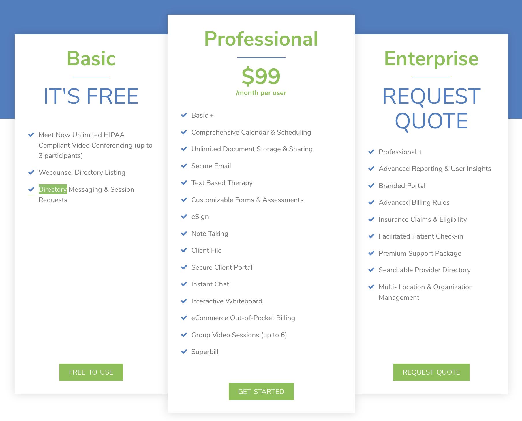 WeCounsel's Basic Package is free while Professional and Enterprise access starts at $99 per month per user